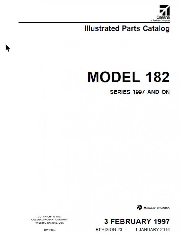 Cessna Model 182 Series 1997 And On Illustrated Parts Catalog.2
