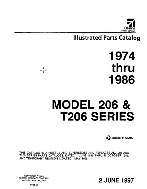 Cessna Model 206 & T206 Series Illustrated Parts Catalog 1974 THRU 1986