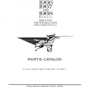 Cessna Model 320 Executive Skynight Parts Catalog (1966 Thru 1968)