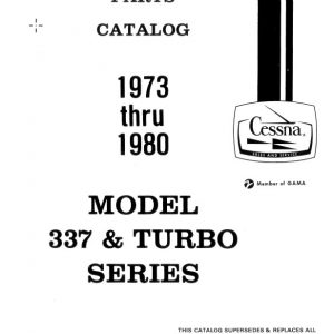 Cessna Model 337 & Turbo Series Illustrated Parts Catalog (1973 Thru 1980)