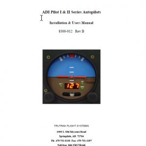 Bendix king ADI Pilot I & II Series Autopilots Installation & Users Manual
