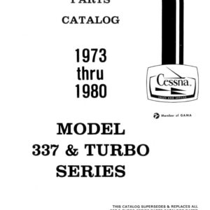 Cessna Model 337 & Turbo Series Illustrated Parts Catalog (1973 Thru 1980) P607-12