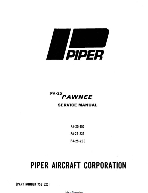 Piper Pawnee Service Manual PA-25 150 235 260 Part Number 753 520